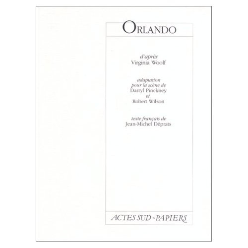 Emprunter Orlando. [Lausanne, Théâtre Vidy, 11 mai 1993 , [Odéon, Théâtre de l'Europe, 21 septembre 1993 livre