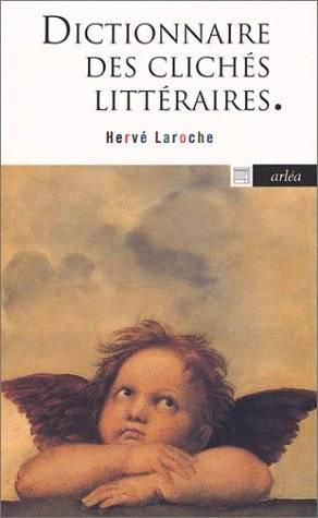 Emprunter Dictionnaire des clichés littéraires livre