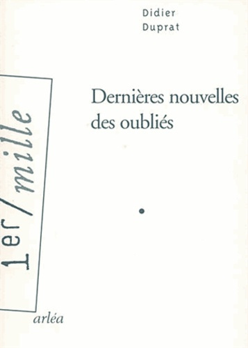 Emprunter Dernières nouvelles des oubliés livre