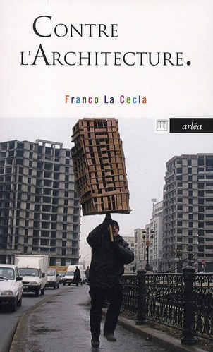 Emprunter Contre l'architecture livre