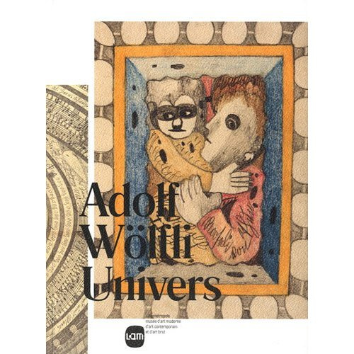 Emprunter Adolf Wölfli Univers livre