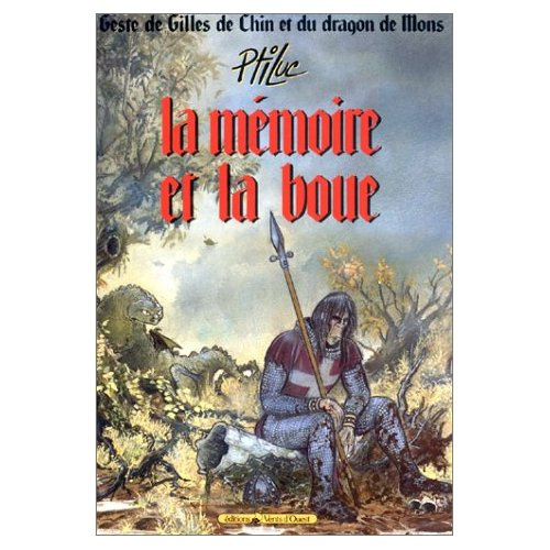 Emprunter Geste de Gilles de Chin et du dragon de Mons Tome 1 : La Mémoire et la boue livre