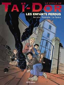 Emprunter Le cycle de Taï-Dor : Les enfants perdus livre