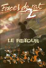 Emprunter Faces de Rat Tome 2 : Le retour livre
