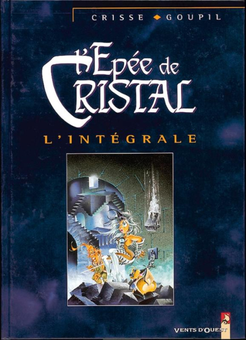 Emprunter L'épée de Cristal L'intégrale Tome 1 livre