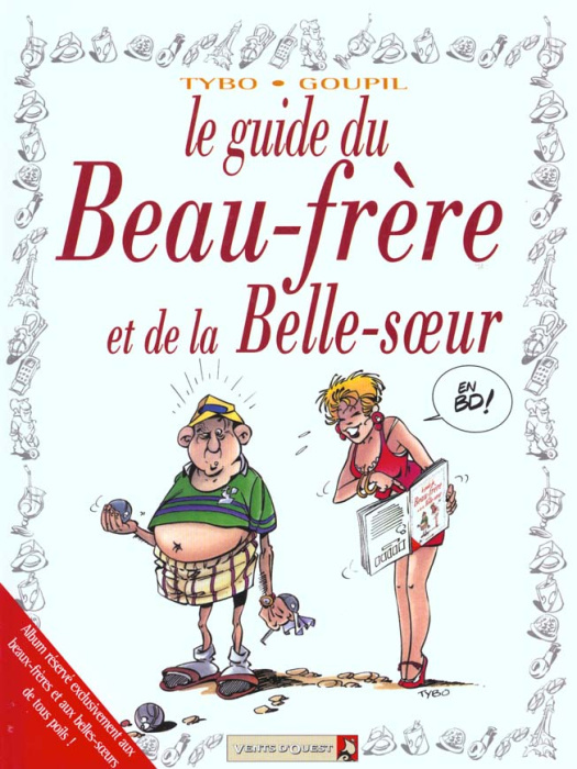 Emprunter LES GUIDES EN BD - TOME 13 - LE BEAU-FRERE ET LA BELLE-SOEUR livre