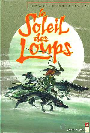 Emprunter LE SOLEIL DES LOUPS. Tome 1 livre