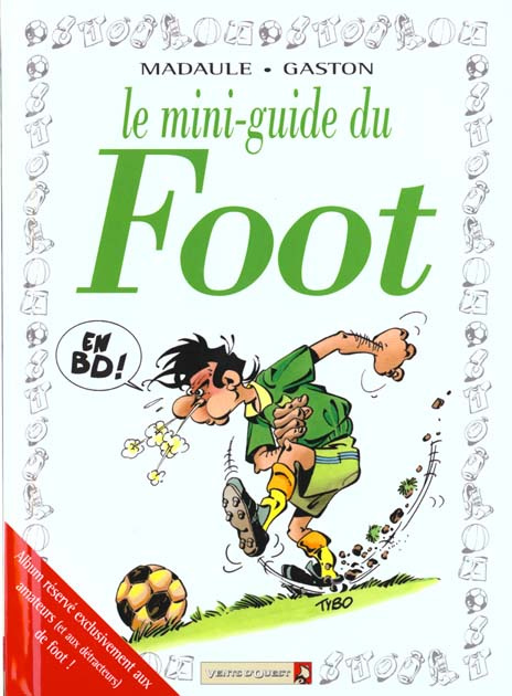 Emprunter Le mini-guide du foot en BD livre