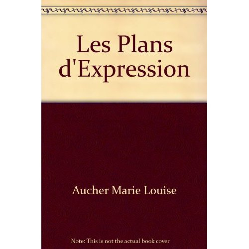 Emprunter Les plans d'expression, schéma de psychophonie. Démarches selon les trois éléments : poésie-mélodie- livre
