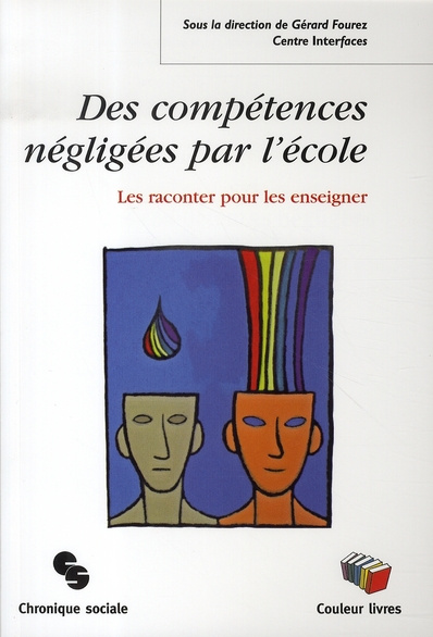 Emprunter Des compétences négligées par l'école. Les raconter pour les enseigner livre