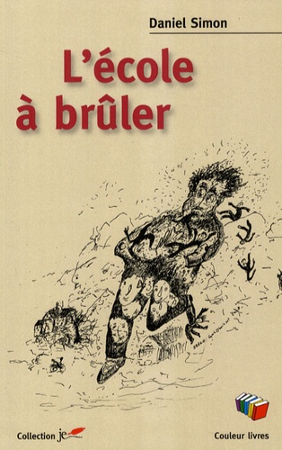 Emprunter L'école à brûler livre