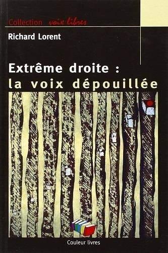 Emprunter Extreme droite : la voix depouillee livre