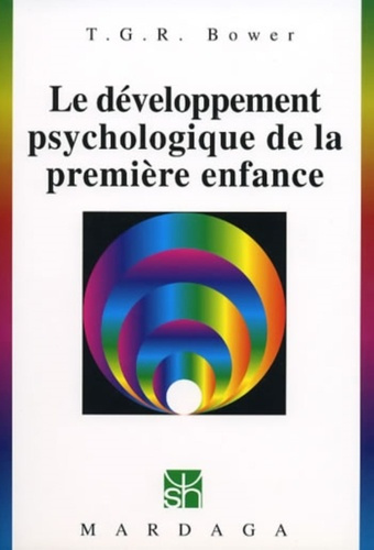 Emprunter Le développement psychologique de la première enfance. 4e édition livre