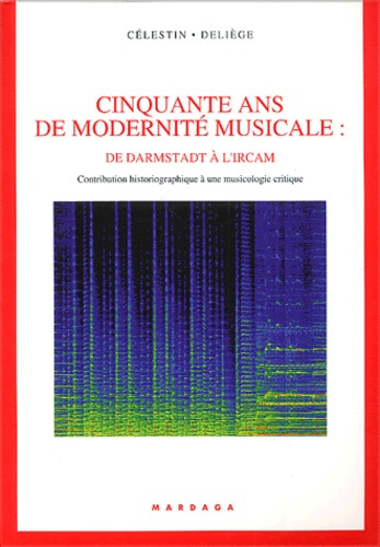 Emprunter CINQUANTE ANS DE MODERNITE MUSICALE livre
