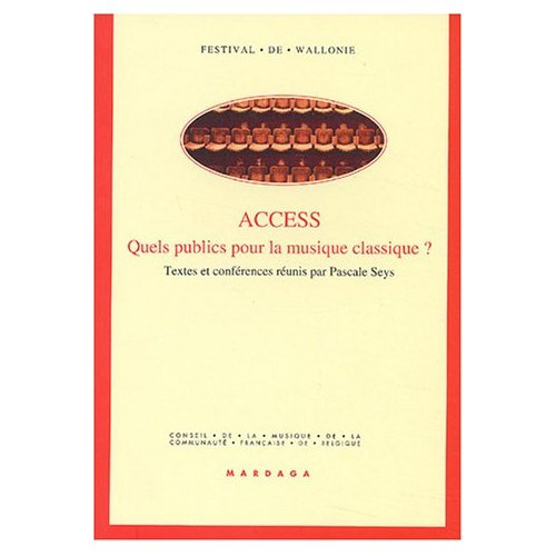 Emprunter Access. Quels publics pour la musique classique ? livre