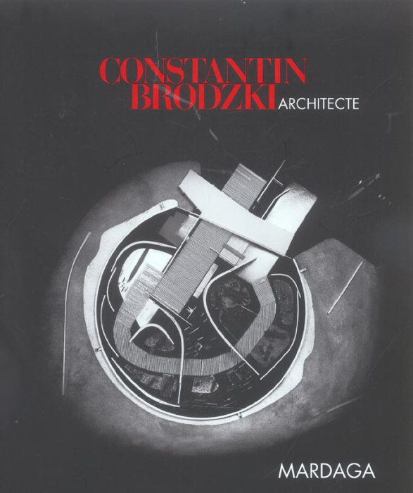 Emprunter Constantin Brodzki. Architecte livre