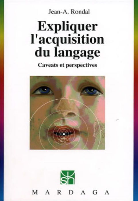 Emprunter Expliquer l'acquisition du langage. Caveats et perspectives livre