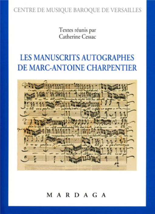 Emprunter Les manuscrits autographes de Marc-Antoine Charpentier livre