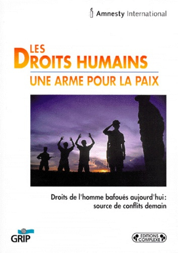 Emprunter LES DROITS HUMAINS. Une arme pour la paix livre