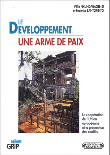 Emprunter Le développement. Une arme de paix livre