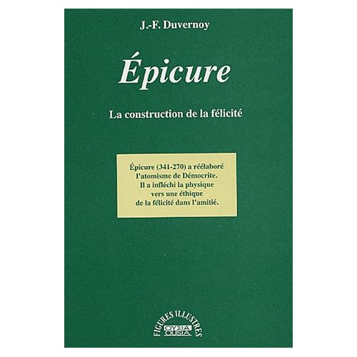 Emprunter EPICURE LA CONSTRUCTION DE LA FELICITE livre