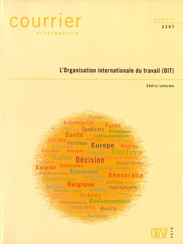 Emprunter Courrier Hebdomadaire N° 2297/2016 : L'Organisation internationale du travail (OIT) livre