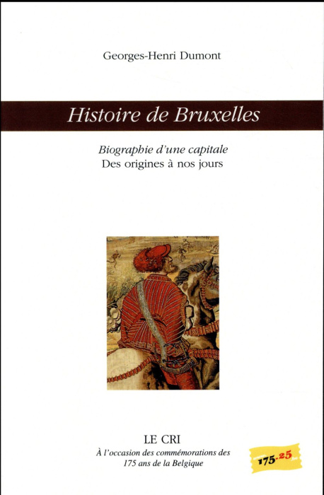 Emprunter Histoire de Bruxelles. Biographie d'une capitale livre