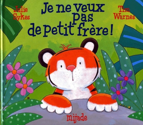 Emprunter JE NE VEUX PAS DE PETIT FRERE ! livre