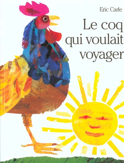 Emprunter Le coq qui voulait voyager livre