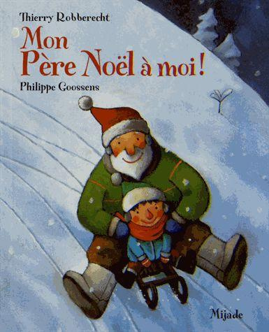 Emprunter Mon Père Noël à moi ! livre