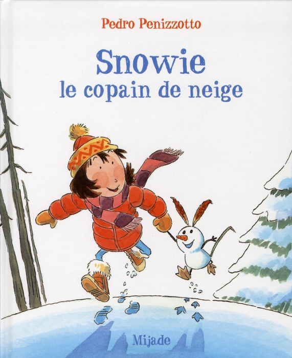 Emprunter Snowie le copain de neige livre