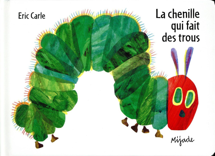 Emprunter La chenille qui fait des trous livre