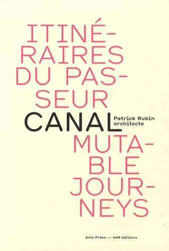 Emprunter Itinéraires du passeur. Canal, éditions bilingue français-anglais livre