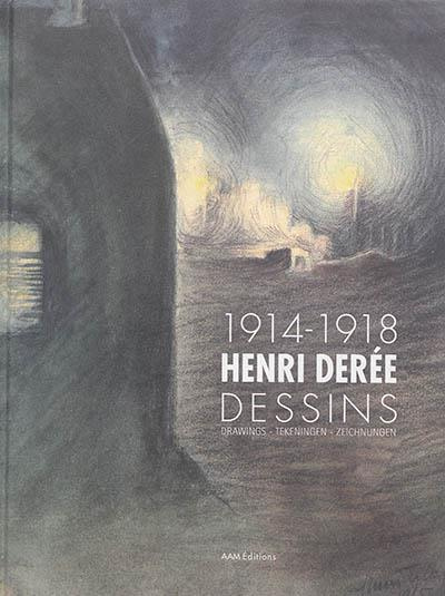 Emprunter Henri Derée, 1914-1918, dessins livre
