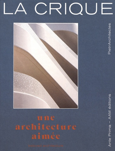 Emprunter La Crique : une architecture aimée. PietriArchitectes, Edition bilingue français-anglais livre