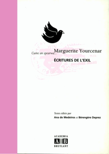 Emprunter Marguerite Yourcenar, écritures de l'exil livre
