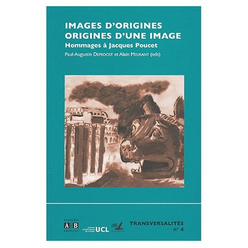Emprunter IMAGES D'ORIGINES ET ORIGINES D'UNE IMAGE HOMMAGES A JACQUES POUSSET livre
