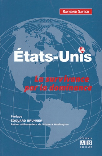 Emprunter ETATS UNIS LA SURVIVANCE PAR LA DOMINANCE livre