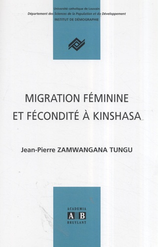 Emprunter MIGRATION FEMININE ET FECONDITE A KINSHASA livre