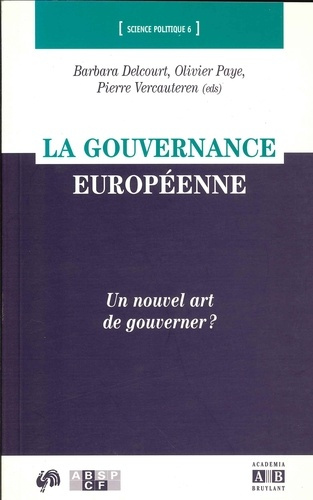 Emprunter La gouvernance européenne. Un nouvel art de gouverner ? livre