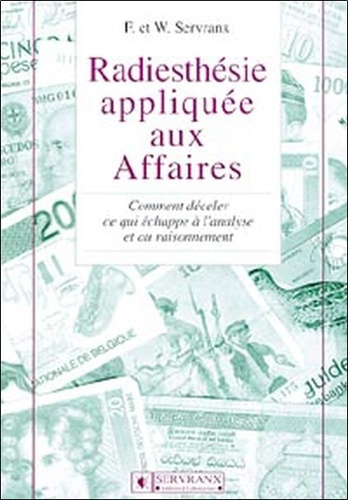 Emprunter Radiesthésie appliquée aux affaires livre