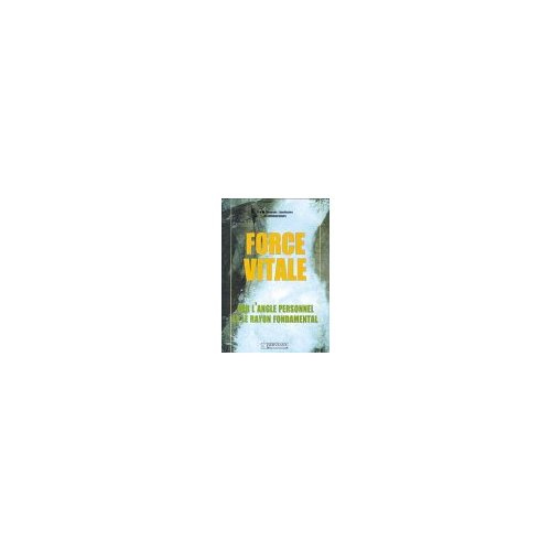 Emprunter Force vitale par l'angle personnel livre