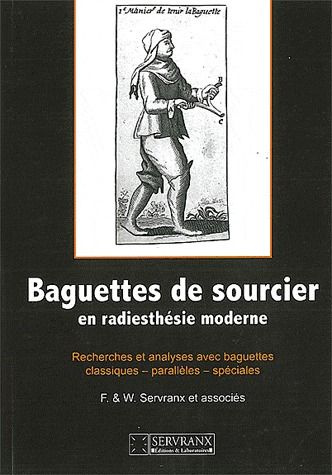Emprunter Baguettes de sourcier en radiesthésie moderne. Recherches et analyses avec des baguettes classiques, livre