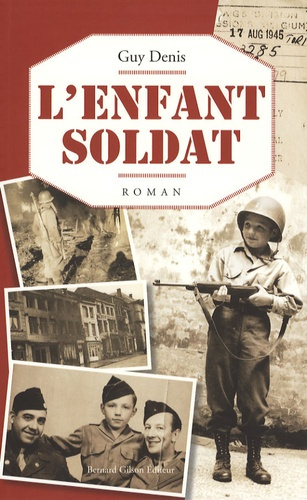 Emprunter L'enfant-soldat. De Bastogne à Berlin livre