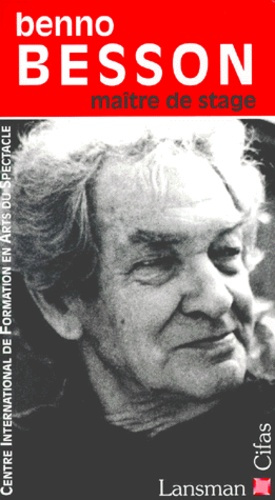 Emprunter BENNO BESSON. MAITRE DE STAGE livre