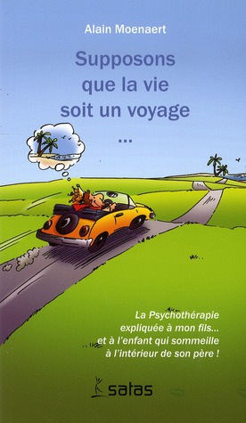 Emprunter Supposons que la vie soit un voyage livre