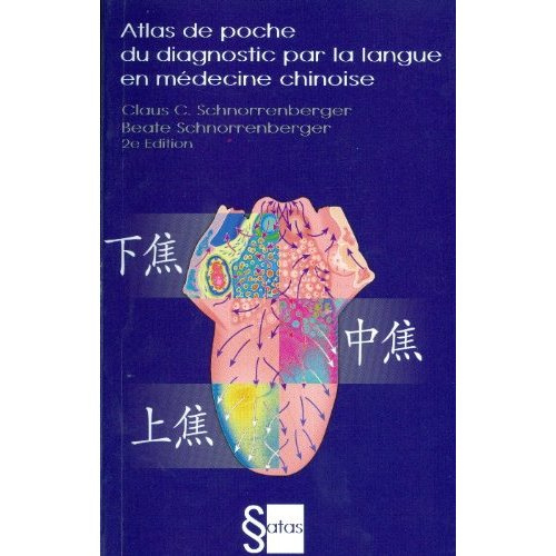 Emprunter Atlas de poche du diagnostic par la langue en médecine chinoise. 2e édition livre
