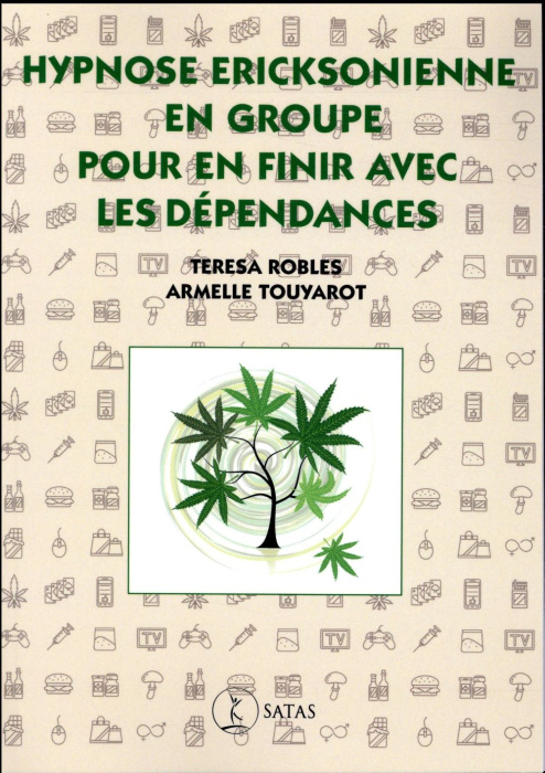 Emprunter Hypnose éricksonienne en groupe pour en finir avec les dépendances livre