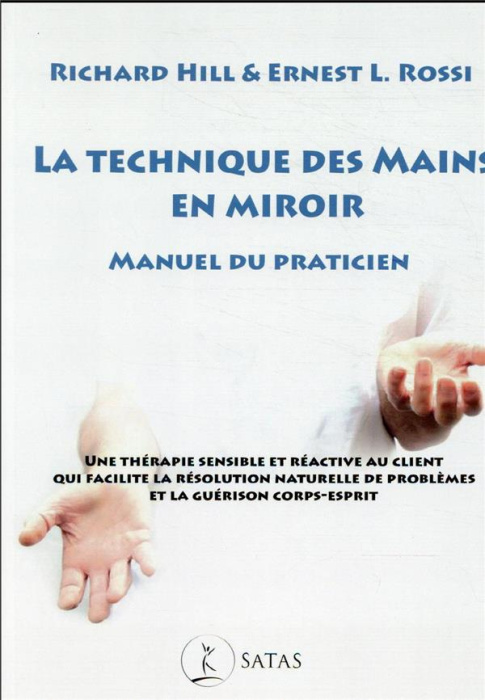 Emprunter La technique des mains en miroir. Manuel du praticien. Une thérapie sensible et réactive au client q livre
