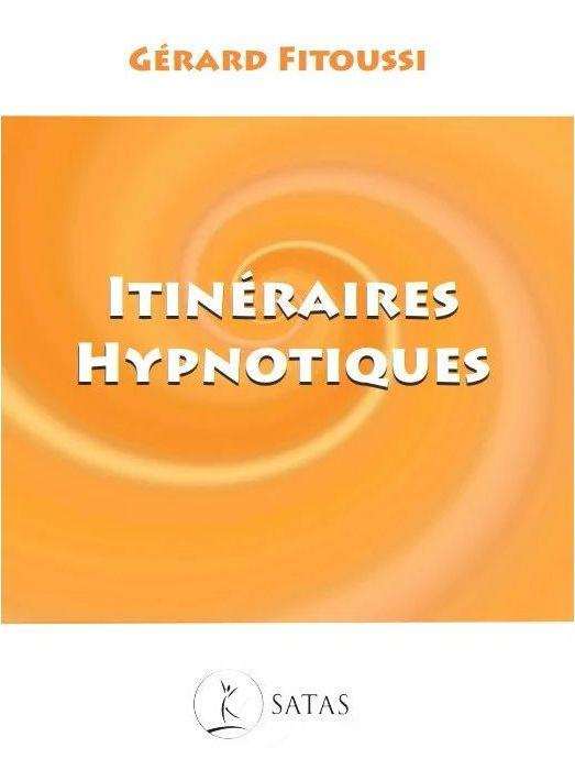 Emprunter Itinéraires hypnotiques livre